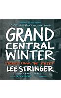 Grand Central Winter, Expanded Second Edition Lib/E