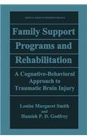 Family Support Programs and Rehabilitation