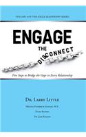Engage the Disconnect