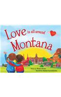Love Is All Around Montana