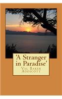 'A Stranger in Paradise'