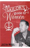 A Sailor's Guide To Women