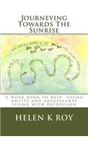 Journeying Towards The Sunrise