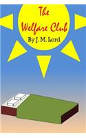 The Welfare Club
