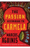 Passion According to Carmela