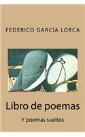 Libro de poemas: Y poemas sueltos