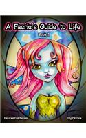 A Faerie's Guide to Life