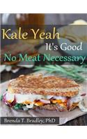 Kale Yeah It's Good