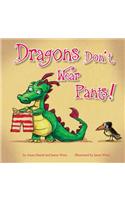 Dragons Don't Wear Pants