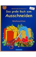 BROCKHAUSEN Bastelbuch Bd. 2 - Das grosse Buch zum Ausschneiden: Weihnachten(2 Weihnachten)