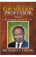 The $240 Million Professor: My Struggling Years in the USA(English)