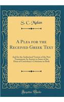 A Plea for the Received Greek Text