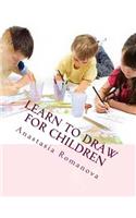 Learn to draw. For children