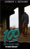 100 Days to Get Thru: (English)