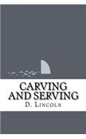 Carving and Serving