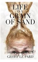 Life, in a Grain of Sand