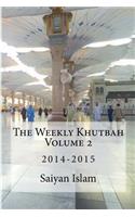 The Weekly Khutbah Volume 2