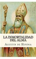 La Inmortalidad del Alma (Spanish Edition)