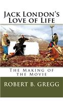 Jack London's Love of Life