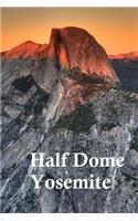 Half Dome: Yosemite