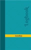Custodian Log: Logbook, Journal - 102 pages, 5 x 8 inches(Unique Logbooks/Record Books)