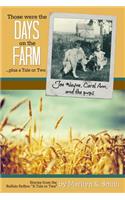 Those were the Days on the Farm