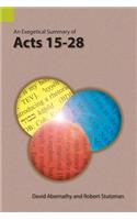 Exegetical Summary of Acts 15-28