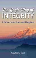 The Yogic Way of Integrity