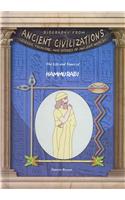 The Life and Times of Hammurabi