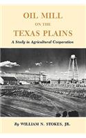Oil Mill on the Texas Plains