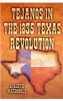 Tejanos in the 1835 Texas Revolution