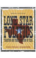 Lone Star Politics: Tradition and Transformation in Texas