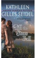 Till the Stars Fall (Hometown Memories, Book 3)
