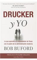 DRUCKER Y YO: Lo que aprendió un emprendedor de Texas con el padre de la administración moderna