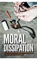 Moral Dissipation