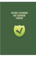 Internet Password And Username Logbook: Private Information Organizer And Online Privacy Manager Notebook For Senior / Woman / Man / Adults / Kids / Coworker / Boss / Family/ Friends