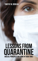 Lessons from Quarantine