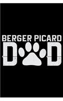 Berger Picard Dad: Cool Berger Picard Dog Journal Notebook - Berger Picard Puppy Lover Gifts - Funny Berger Picard Dog Notebook - Berger Picard Owner Gifts. 6 x 9 in 1