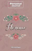 Florence Notebook Journal Personal Diary Personalized Name 120 pages Lined (6x9 inches) (15x23cm)