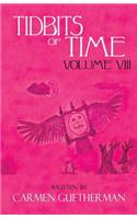 Tidbits of Time Volume VIII