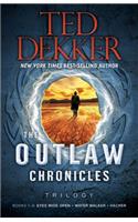 THE OUTLAW CHRONICLES TRILOGY