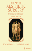The Art of Aesthetic Surgery: Fundamentals and Minimally Invasive Surgery, Third Edition - Volume 1