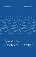 Open Book in Ways of Water
