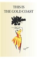 This Is the Gold Coast: Stylishly illustrated little notebook is the perfect gift for every travel lover visiting this beautiful city.