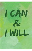 I Can And I Will