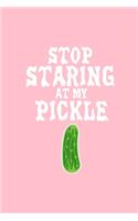 Stop Staring at My Pickle: Dot Grid Journal - Stop Staring AT My Pickle Costume Funny Easy Halloween Gift - Pink Dotted Diary, Planner, Gratitude, Writing, Travel, Goal, Bulle