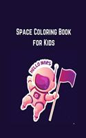 Space Coloring Book for Kids: Coloring Toy Gifts for Kids, Children or Toddlers - Cute Easy and Relaxing Large Print Gifts