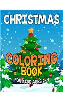 Christmas Coloring Book for Kids Ages 2-4: Over 50 Christmas Coloring Pages for Kids with Snowman Santa & Christmas Scenes