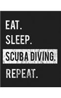 Eat Sleep Scuba Diving Repeat: Enthusiasts Gratitude Journal Planner 386 Pages Notebook Black Print 193 Days 8"x10" Thick Book
