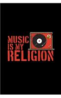 Music is my religion